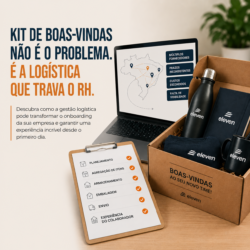 Kit de boas-vindas não é o problema: é a logística que trava o RH
